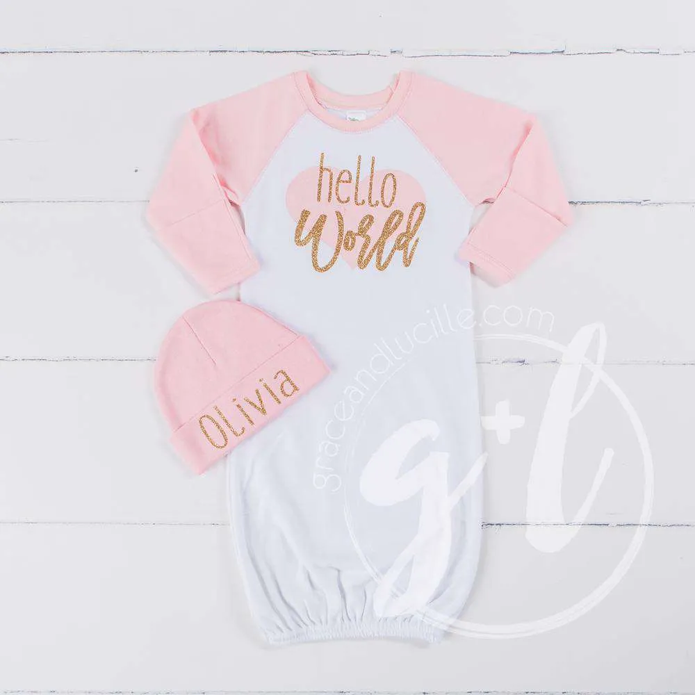 "Hello World" Pink Heart Raglan Gown & Pink Beanie with "Her Name", Welcome Home Outfit