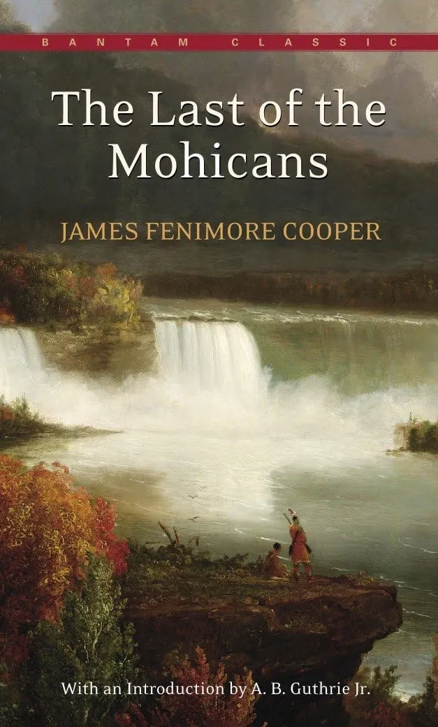 The Last of the Mohicans (Bantam Classics) Mass Market Paperback  June 1, 1982